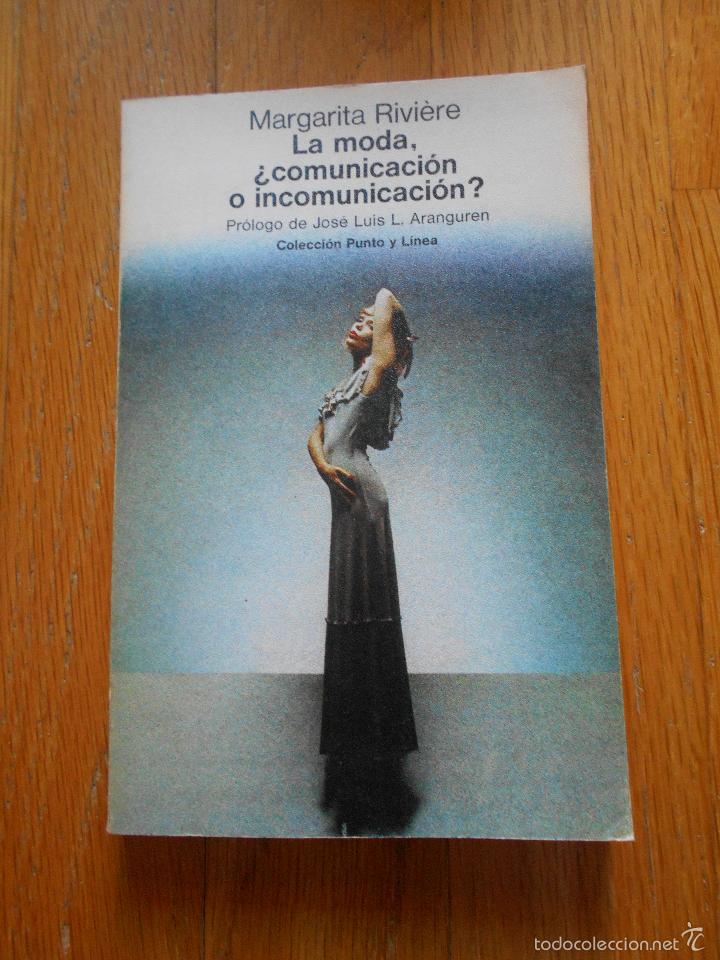 Libros de segunda mano: LA MODA &iquest;Comunicacion o incomunicacion? MARGARITA RIVIERE - Foto 1