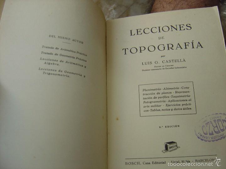 Libros de segunda mano: LECCIONES DE TOPOGRAFIA. CASTELLA. OCTAVA EDICION. 1957. BOSCH. - Foto 3