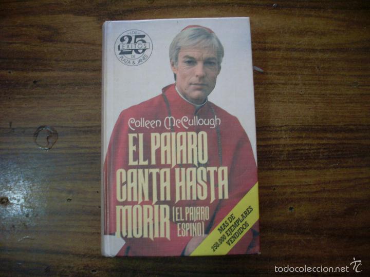 Libros de segunda mano: Colleen Mc Cullough  El p&aacute;jaro canta hasta morir - Foto 1