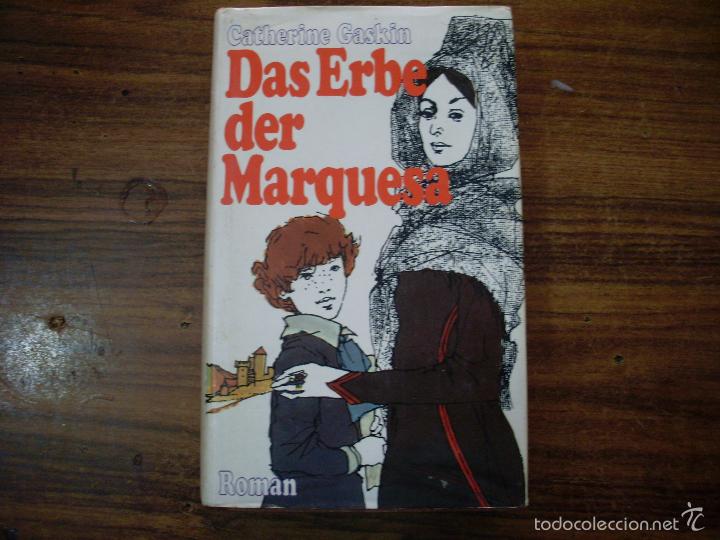 Libros de segunda mano: Catherine Gaskin Das Erbe der Marquesa - Foto 1