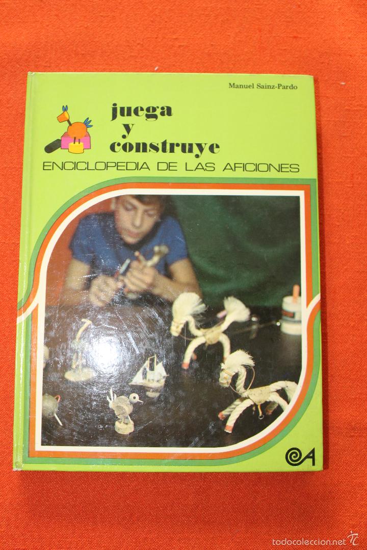Libros de segunda mano: JUEGA Y CONSTRUYE, ENCICLOPEDIA DE LAS AFICIONES. EDICIONES ALTEA, 1977 - Foto 1