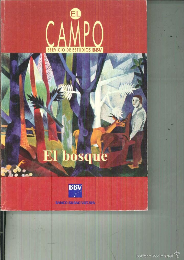 Libros de segunda mano: EL CAMPO. SERVICIO DE ESTUDIOS BBVA: EL BOSQUE - Foto 1