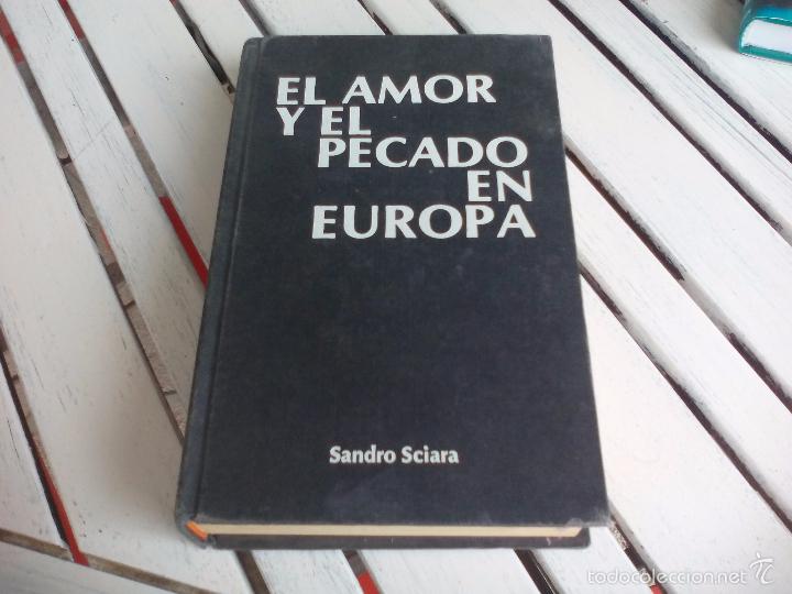 Libros de segunda mano: El amor y el pecado en Europa. Sandro Sciar. Ediciones Rodegar 1975 - Foto 1