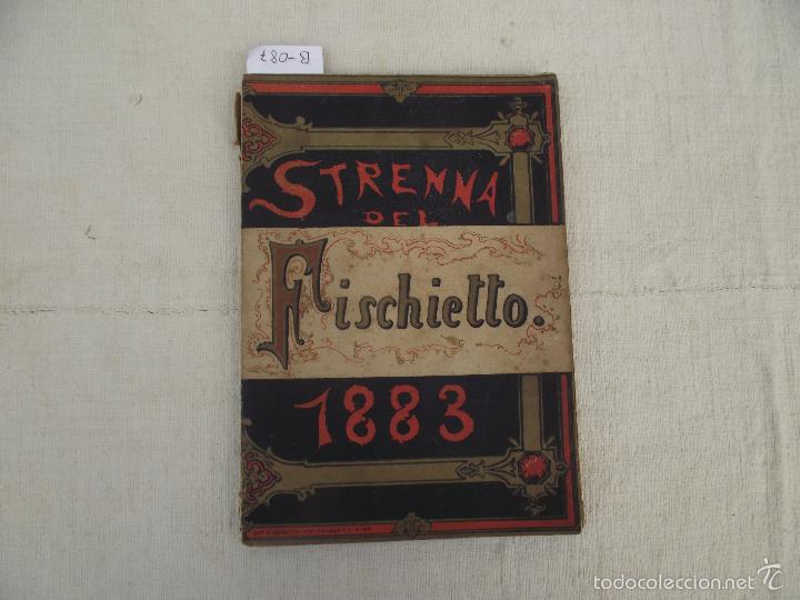 Libros de segunda mano: STRENNA DEL FISCHIETTO, 1883