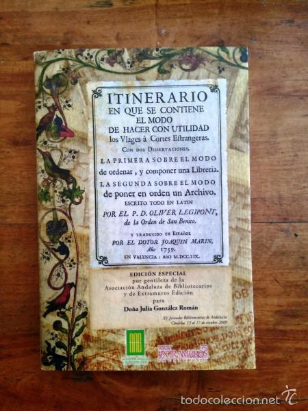 Libri di seconda mano: LEGIPONT, Oliver. Itinerario en el que se contiene el modo de hacer con utilidad los viages &agrave; cortes