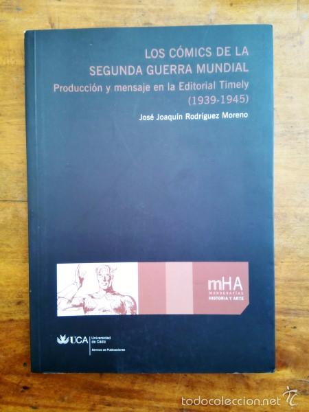 Gebrauchte B&uuml;cher: RODR&Iacute;GUEZ MORENO, Jos&eacute; Joaqu&iacute;n. Los c&oacute;mics de la Segunda Guerra Mundial : Producci&oacute;n y mensaje en...