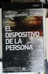 El dispositivo de la persona, Roberto Esp&oacute;sito