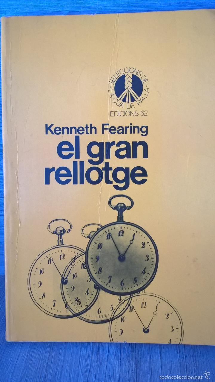 Libros de segunda mano: EL GRAN RELLOTGE , KENNETH FEARING.LLIBRE EN CATAL&Agrave; - Foto 1