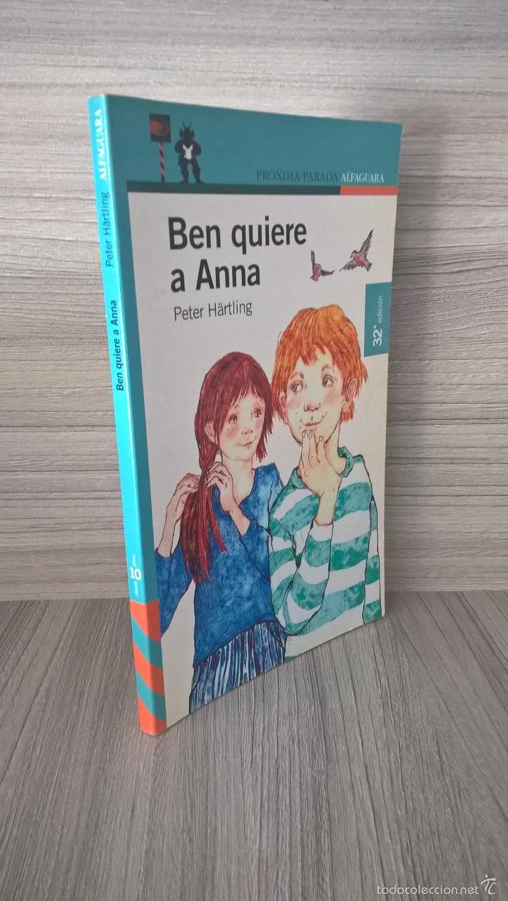 Libros de segunda mano: BEN QUIERE A ANNA. PETER H&Auml;RTLING. ALFAGUARA. - Foto 1