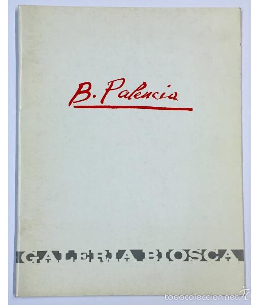 Libros de segunda mano: BENJAM&Iacute;N PALENCIA. Benjam&iacute;n Palencia. Galer&iacute;a Biosca. 1979. - Foto 1
