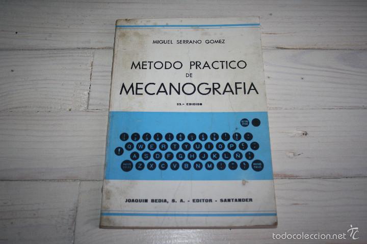 Libros de segunda mano: M&eacute;todo pr&aacute;ctico de mecanograf&iacute;a-Miguel Serrano G&oacute;mez - Foto 1