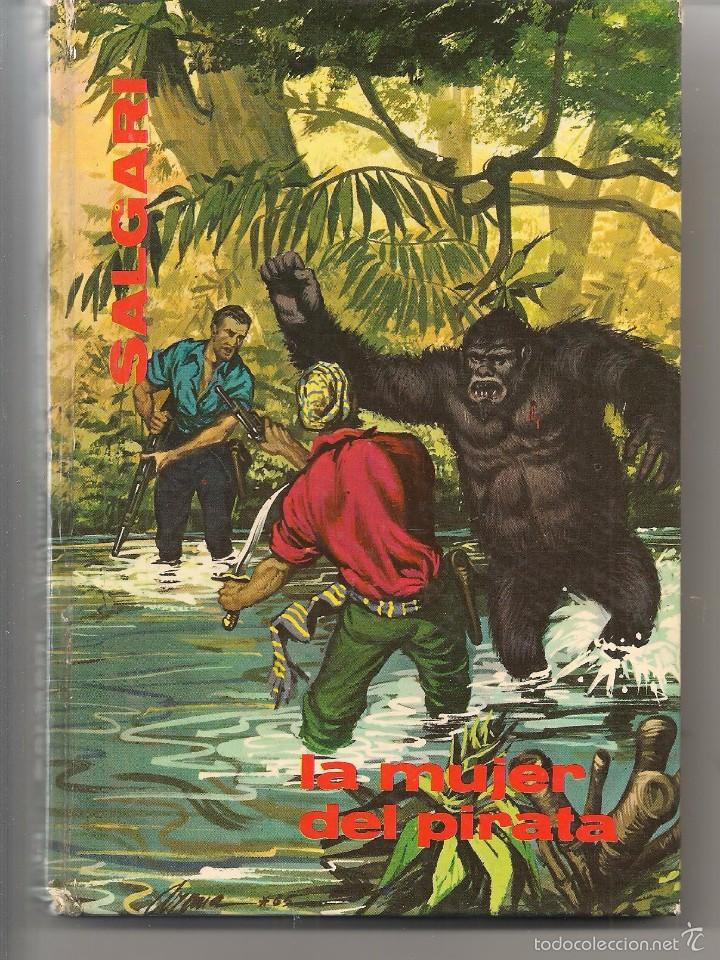 Libros de segunda mano: LA MUJER DEL PIRATA. SALGARI. EDITORIAL GAHE. 1972.  (Z21) - Foto 1