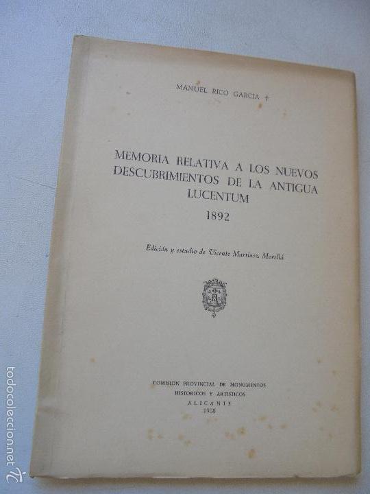 Second hand books: MEMORIA RELATIVA A LOS NUEVOS DESCUBRIMIENTOS DE LA ANTIGUA LUCENTUM-MANUEL RICO GARC&Iacute;A-1958