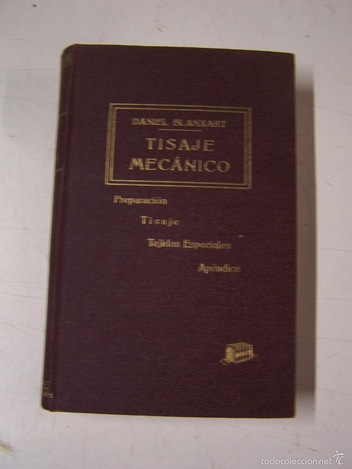 Libros de segunda mano: Tisaje mecanico, Daniel Blanxart - Foto 1