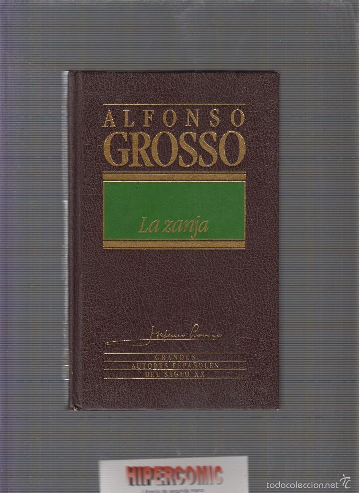 Libros de segunda mano: LA ZANJA / ALFONSO GROSSO, - Foto 1