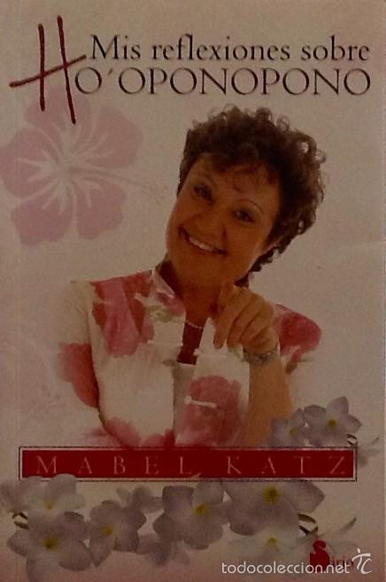 Libros de segunda mano: Mis reflexiones sobre Hooponopono. Mabel Katz. - Foto 1
