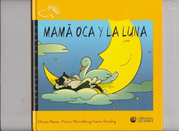 Libros de segunda mano: MAM&Aacute; OCA Y LA LUNA - CIRCULO LECTORES 2001 - PRIMEROS LECTORES - Foto 1