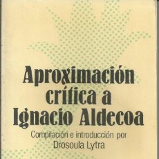 Libros de segunda mano: APROXIMACIÓN CRÍTICA A IGNACIO ALDECOA. - MADRID, ESPASA-CALPE, COLECC. SELECCIONES AUSTRAL Nº 120. . Lote 58340732
