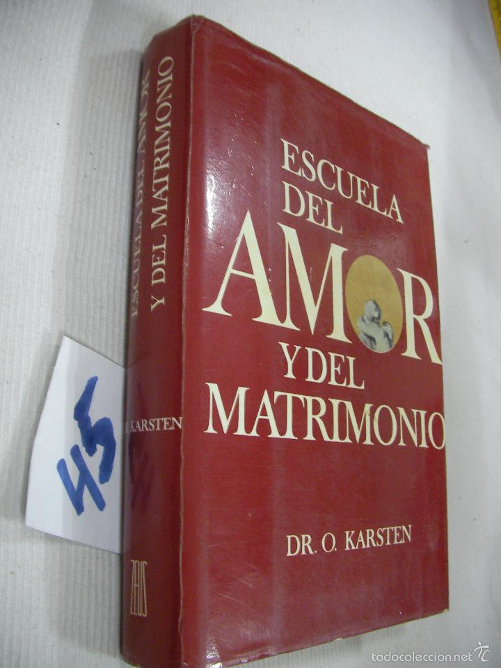 Libros de segunda mano: ESCUELA DEL AMOR Y DEL MATRIMONIO - DR. KARSTEN - Foto 1