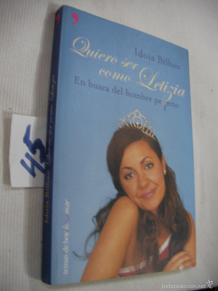 Libros de segunda mano: QUIERO SER COMO LETIZIA - IDOIA BILBAO - Foto 1