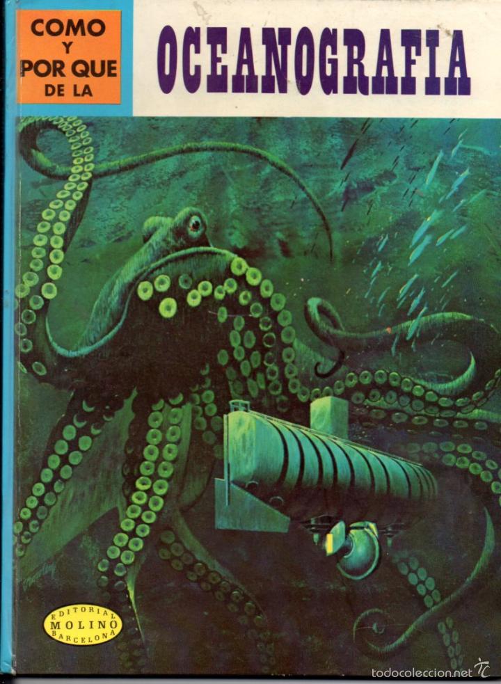 Libros de segunda mano: MOLINO : C&Oacute;MO Y POR QU&Eacute; DE LA OCEANOGRAF&Iacute;A - Foto 1