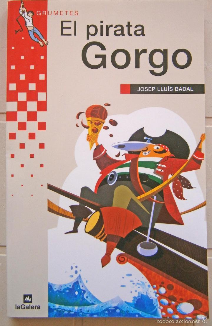 Libros de segunda mano: El pirata Gorgo - Josep Llu&iacute;s Badal - Foto 1