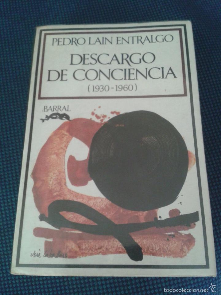 Libros de segunda mano: DESCARGO DE CONCIENCIA. PEDRO LAIN ENTRALGO - Foto 1