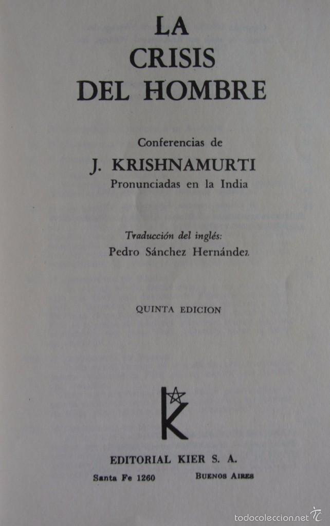 Libros de segunda mano: LA CRISIS DEL HOMBRE - KRISHNAMURTI - EDITORIAL KIER - 1978 - Foto 5