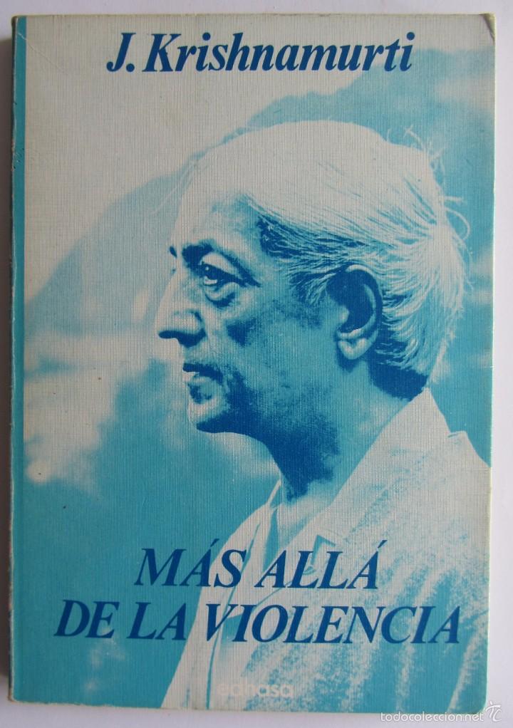 Libros de segunda mano: MAS ALLA DE LA VIOLENCIA. - KRISHNAMURTI, J. - Foto 1