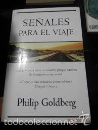 Libros de segunda mano: Se&ntilde;ales Para El Viaje - Philip Goldberg - Autoayuda - Foto 1