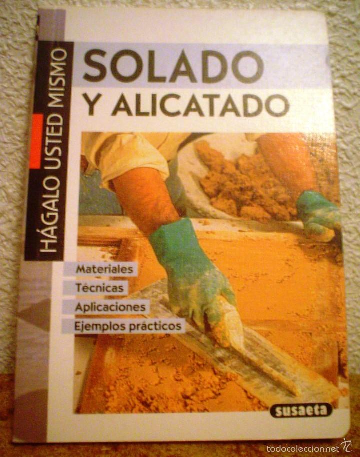 Libros de segunda mano: SOLADO Y ALICATADO. - Foto 1
