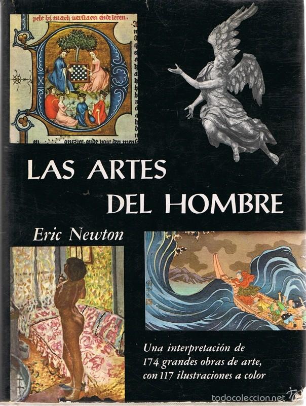 Libros de segunda mano: LAS ARTES DEL HOMBRE  ERIC NEWTON - Foto 1