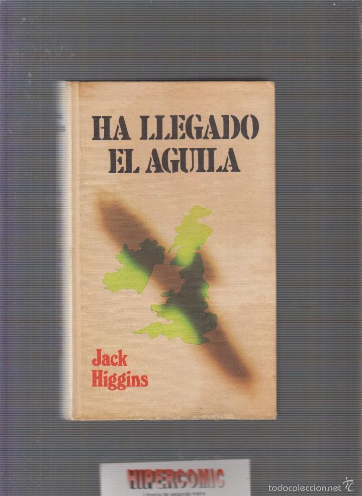 Libros de segunda mano: HA LLEGADO EL &Aacute;GUILA. / JACK HIGGINS- ED. 1976 - Foto 1