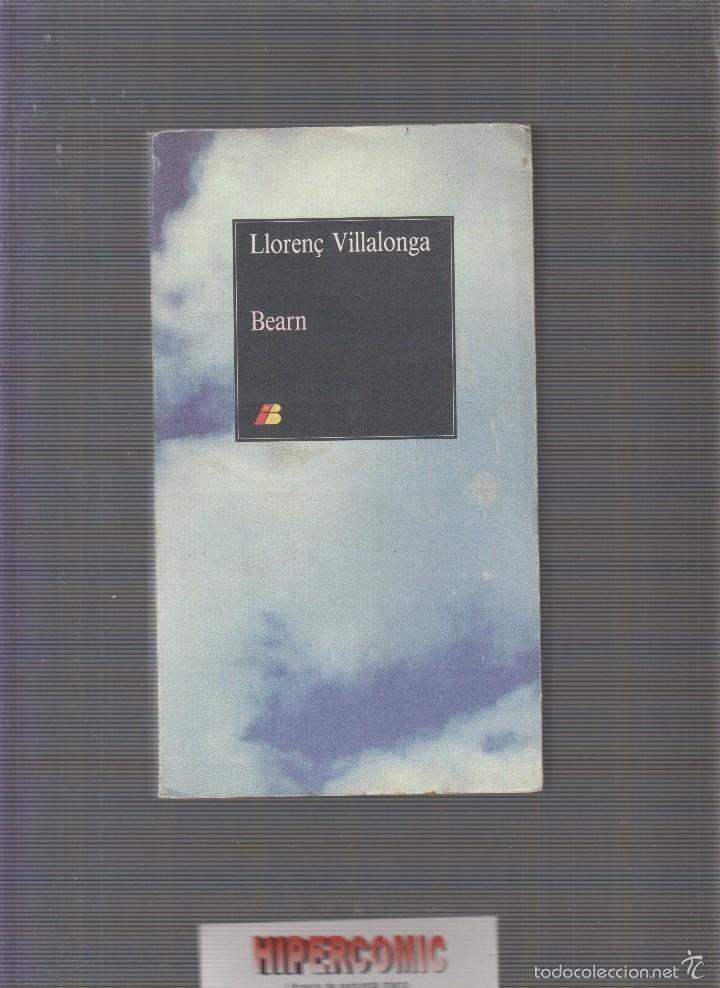 Libros de segunda mano: BEARN / LLOREN&Ccedil; VILLALONGA - Foto 1