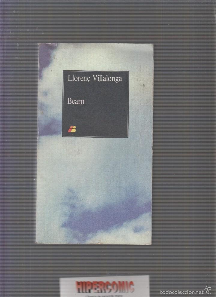 Libros de segunda mano: BEARN / LLOREN&Ccedil; VILLALONGA - Foto 1