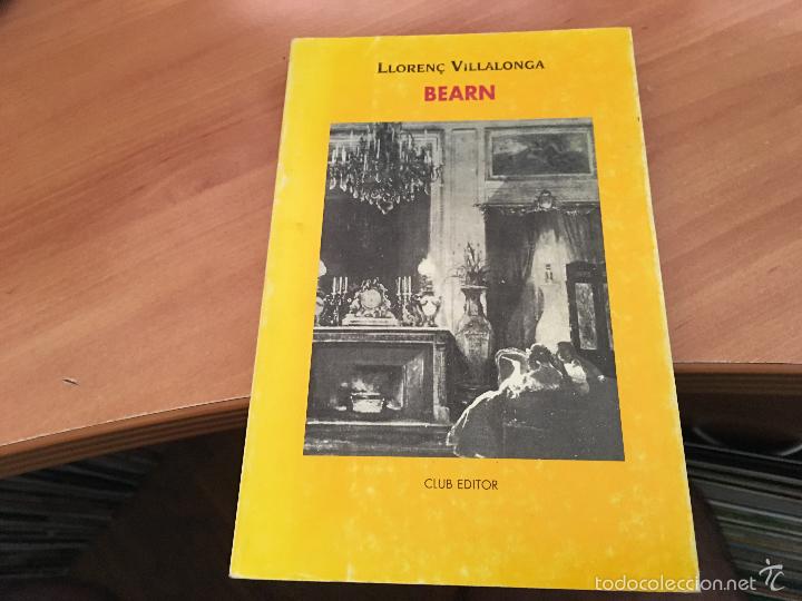 Libros de segunda mano: BEARN (LLOREN&Ccedil; VILLALONGA) CATALAN (LB31) - Foto 1