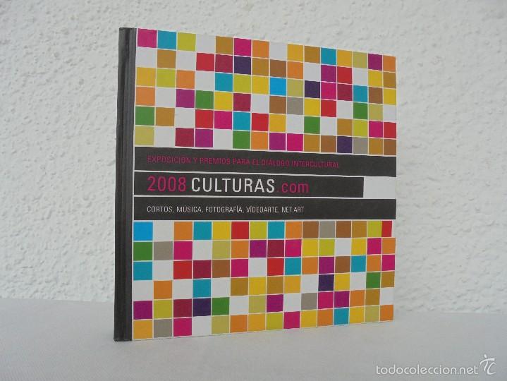 Libros de segunda mano: 2008 CULTURAS.COM. EXPOSICION Y PREMIOS PARA EL DIALOGO INTERNACIONAL. CON DVD Y CD. - Foto 1