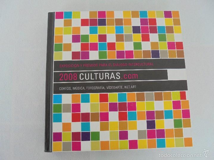 Libros de segunda mano: 2008 CULTURAS.COM. EXPOSICION Y PREMIOS PARA EL DIALOGO INTERNACIONAL. CON DVD Y CD. - Foto 6