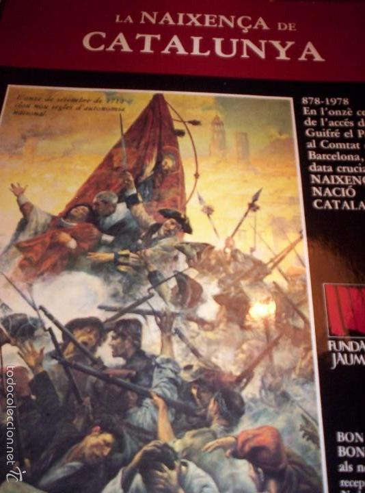 Libros de segunda mano: LA NAIXENCA DE CATALUNYA - FUNDACIO JAUME I - TEXTO EN CATALAN 1978 - Foto 1