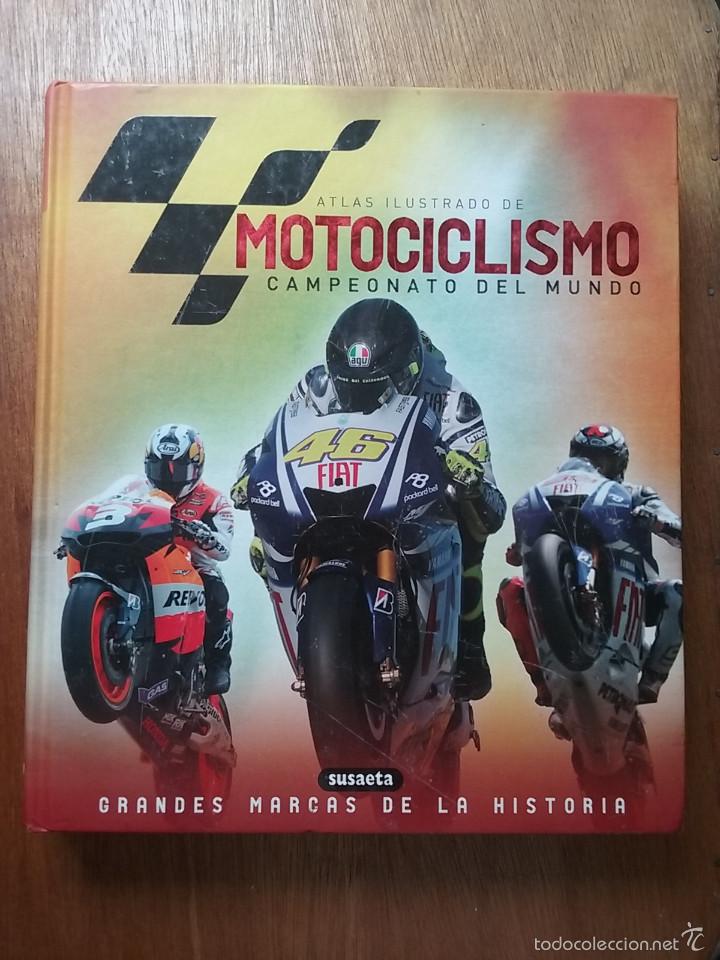 Livres d'occasion: ATLAS ILUSTRADO DE MOTOCICLISMO, GRANDES MARCAS DE LA HISTORIA, CAMPEONATO DEL MUNDO, SUSAETA MOTOS