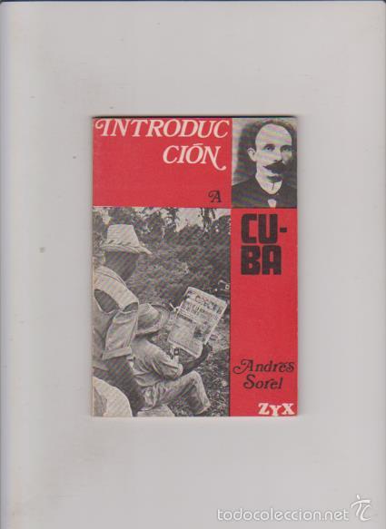 Libros de segunda mano: ANDR&Eacute;S SOREL - INTRODUCCION A CUBA - ZYX EDITORIAL 1968 - Foto 1