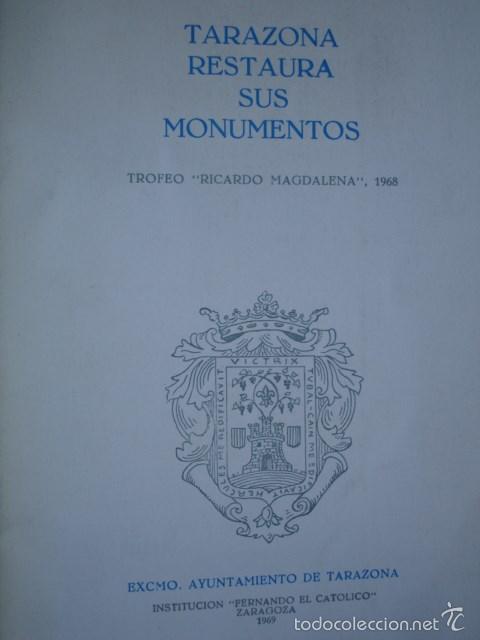 Gebrauchte B&uuml;cher: TARAZONA RESTAURA SUS MONUMENTOS RODRIGUEZ HERNADEZ 1969.MULTITUD DE FOTOS ZARAGOZA