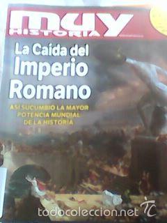 Libros de segunda mano: Muy Historia n&ordm; 64 - La ca&iacute;da del imperio romano - 2015 - Foto 1