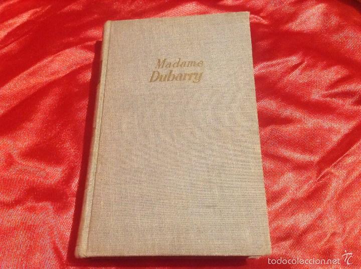 MADAME DUBARRY 1&ordf; EDICION 1957
