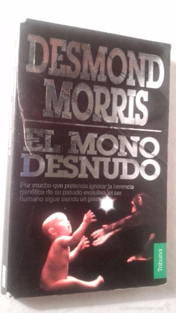 Libros de segunda mano: LIBRO EL MONO DESNUDO DESMOND MORRIS - Foto 1