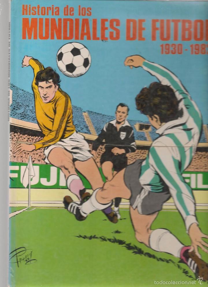 Libros de segunda mano: HISTORIA DE LOS MUNDIALES DE FUTBOL. 1930 - 1982. CAJA AHORROS SAN FERNANDO SEVILLA.  (Z11)