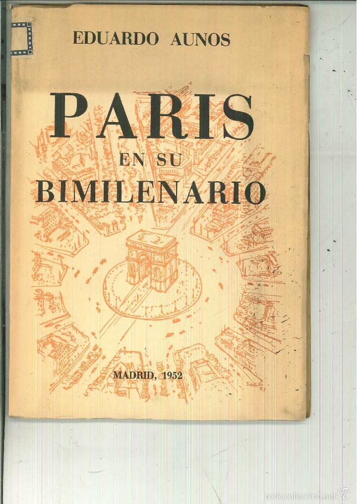 Libros de segunda mano: PAR&Iacute;S EN SU BIMILENARIO. Eduardo Aun&oacute;s - Foto 1