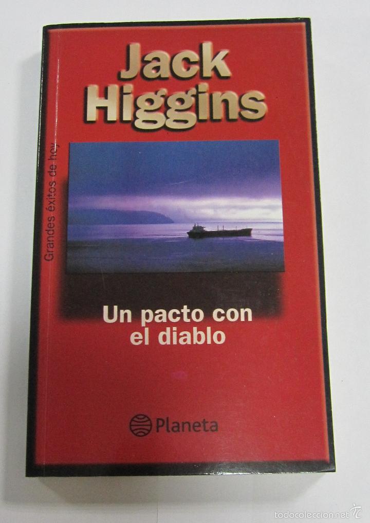 Libros de segunda mano: UN PACTO CON EL DIABLO. JACK HIGGINS. EDITORIAL PLANETA. 1997 - Foto 1