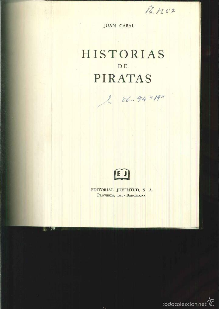 Libros de segunda mano: HISTORIAS DE PIRATAS. Juan Cabal - Foto 1