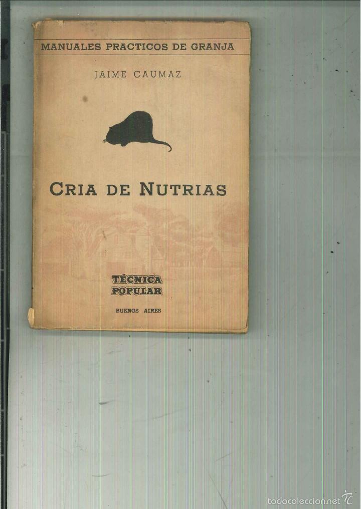 Libros de segunda mano: CRIA DE NUTRIAS. Jaime Caumaz - Foto 1